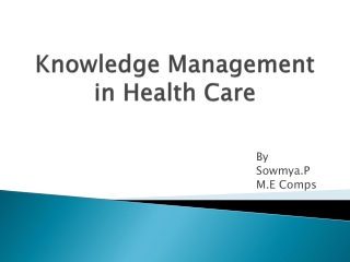 Knowledge Management in Health Care