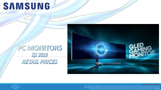 PC MONITORS Q2 2019 RETAIL PRICES