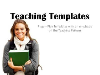 Teaching Templates