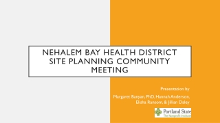 Nehalem Bay Health District Site Planning Community Meeting