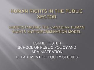 LORNE FOSTER SCHOOL OF PUBLIC POLICY AND ADMINISTRATION DEPARTMENT OF EQUITY STUDIES