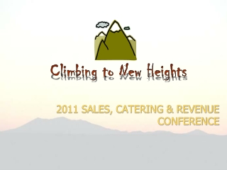 2011 SALES, CATERING &amp; REVENUE CONFERENCE