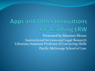 Apps and Other Innovations for Teaching LRW