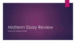 Midterm Essay Review