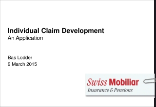 Individual Claim Development An Application