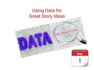 Using Data for Great Story Ideas