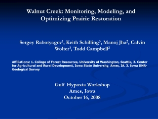 Walnut Creek: Monitoring, Modeling, and Optimizing Prairie Restoration