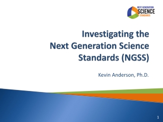 Investigating the Next Generation Science Standards (NGSS)