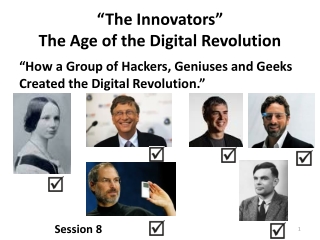 “The Innovators” The Age of the Digital Revolution