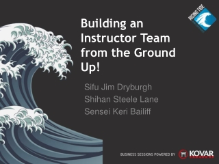 Building an Instructor Team from the Ground Up!