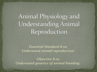 Animal Physiology and Understanding Animal Reproduction