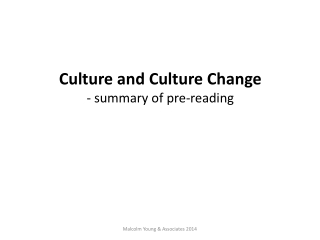 Culture and Culture Change - summary of pre-reading