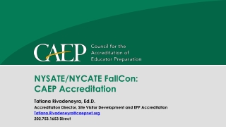 NYSATE/NYCATE FallCon : CAEP Accreditation