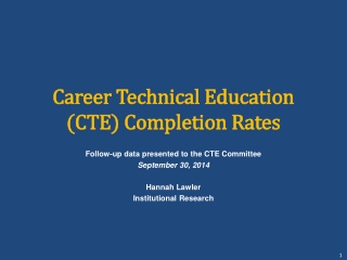 Career Technical Education (CTE) Completion Rates