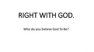 RIGHT WITH GOD.