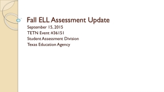 Fall ELL Assessment Update