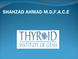 SHAHZAD AHMAD M.D,F.A.C.E