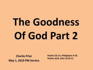 The Goodness Of God Part 2