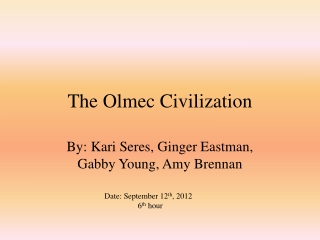 The Olmec Civilization