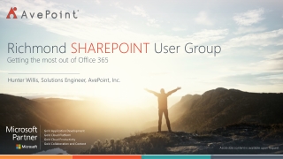 Richmond Sharepoint User Group Getting the most out of Office 365