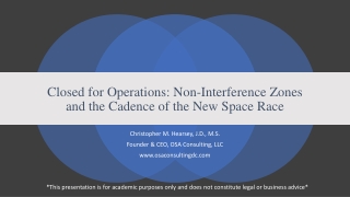 Closed for Operations: Non-Interference Zones and the Cadence of the New Space Race