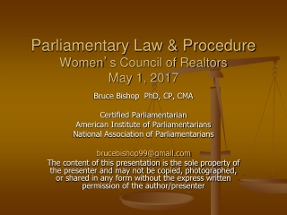 Parliamentary Law &amp; Procedure Women ’ s Council of Realtors May 1, 2017