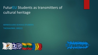 Futur EU Students as transmitters of cultural heritage