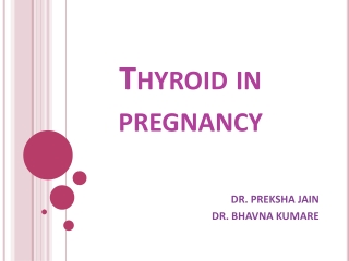 Thyroid in pregnancy