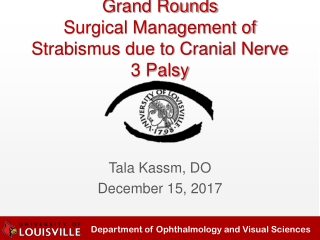 Grand Rounds Surgical Management of Strabismus due to Cranial Nerve 3 Palsy