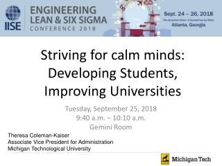 Striving for calm minds: Developing Students, Improving Universities