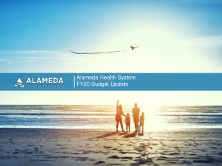 Alameda Health System FY20 Budget Update