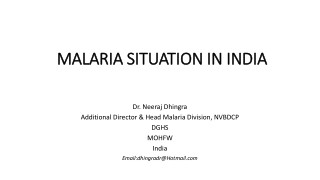 MALARIA SITUATION IN INDIA