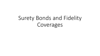 Surety Bonds and Fidelity Coverages