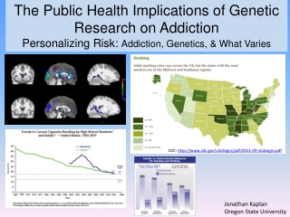 The Public Health Implications of Genetic Research on Addiction