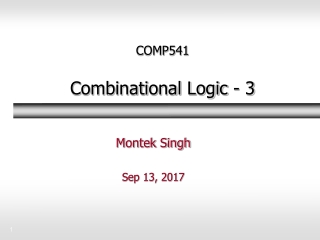 COMP541 Combinational Logic - 3