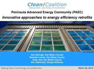 Peninsula Advanced Energy Community (PAEC) Innovative approaches to energy efficiency retrofits