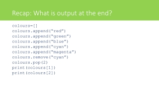 Recap: What is output at the end?