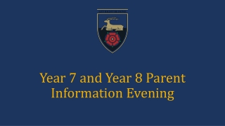 Year 7 and Year 8 Parent Information Evening