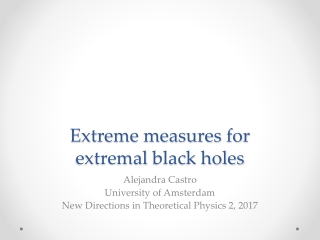 Extreme measures for extremal black holes