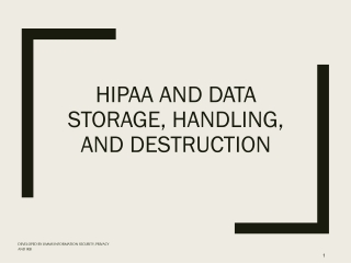 HIPAA and Data Storage, Handling, and Destruction