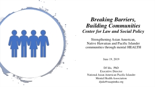 June 19, 2019 DJ Ida, PhD Executive Director National Asian American Pacific Islander