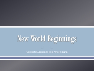 New World Beginnings