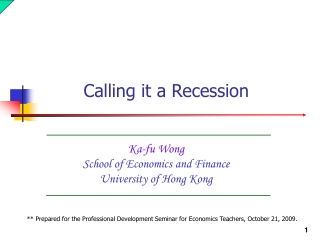 Ka-fu Wong School of Economics and Finance University of Hong Kong