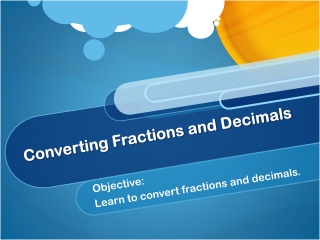 Converting Fractions and Decimals