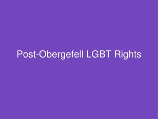 Post-Obergefell LGBT Rights