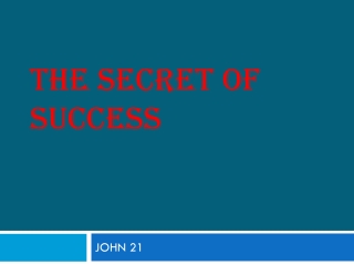 THE SECRET OF SUCCESS