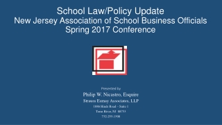 Presented by Philip W. Nicastro, Esquire Strauss Esmay Associates, LLP 1886 Hinds Road – Suite 1