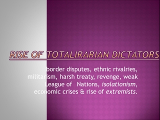 RISE OF TOTALIRARIAN DICTATORS