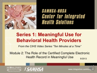 Series 1: Meaningful Use for Behavioral Health Providers