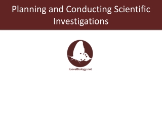 Planning and Conducting Scientific Investigations